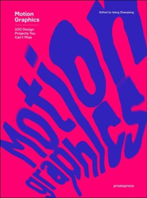 Motion Graphics 100 Design Proyects You Can´t Miss