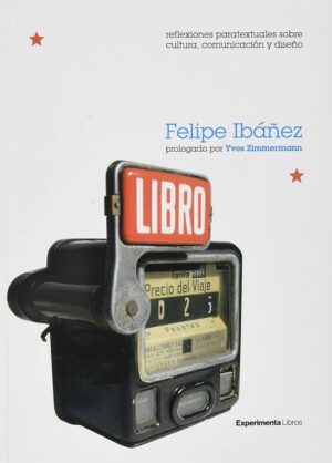 Libro - Reflexiones Paratextuales Sobre Cultura Comunicación y Diseño