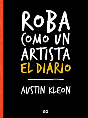 Roba Como un Artista (El diario)
