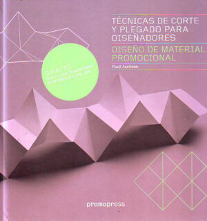 Tecnicas de Corte y Plegado para Diseñadores