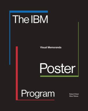 The Ibm Poster Program